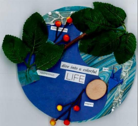 Circle with collage of leaves and a magazine quote, "dive into a colorful LIFE."